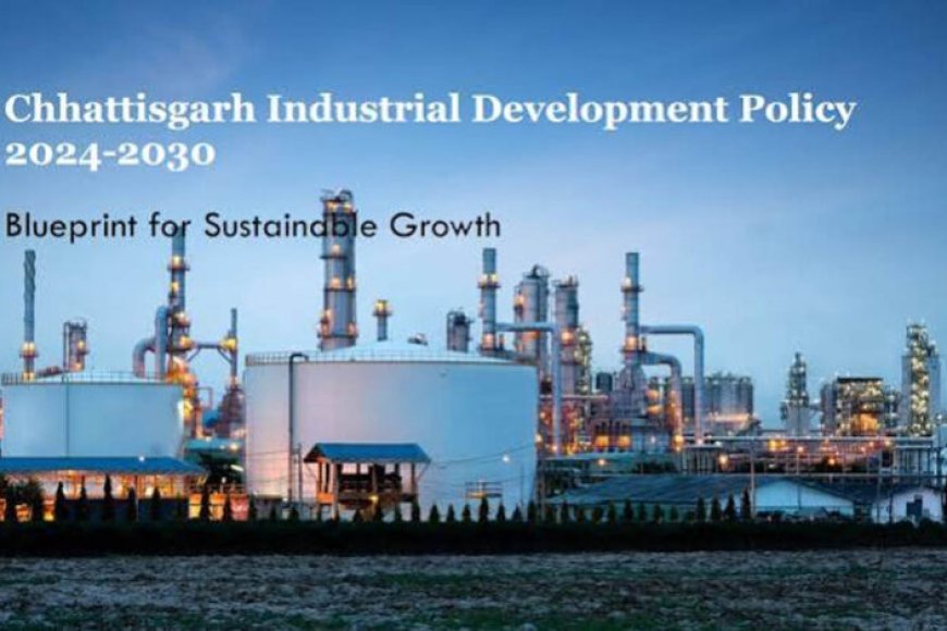 8941 chhattisgarh industrial policy 2024 30 482541553055333883683135220 188117544 945432733518039